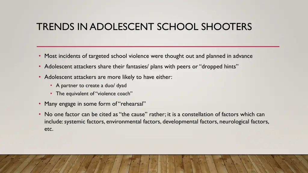 trends in adolescent school shooters