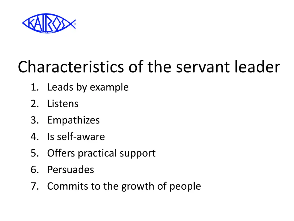 characteristics of the servant leader 1 leads