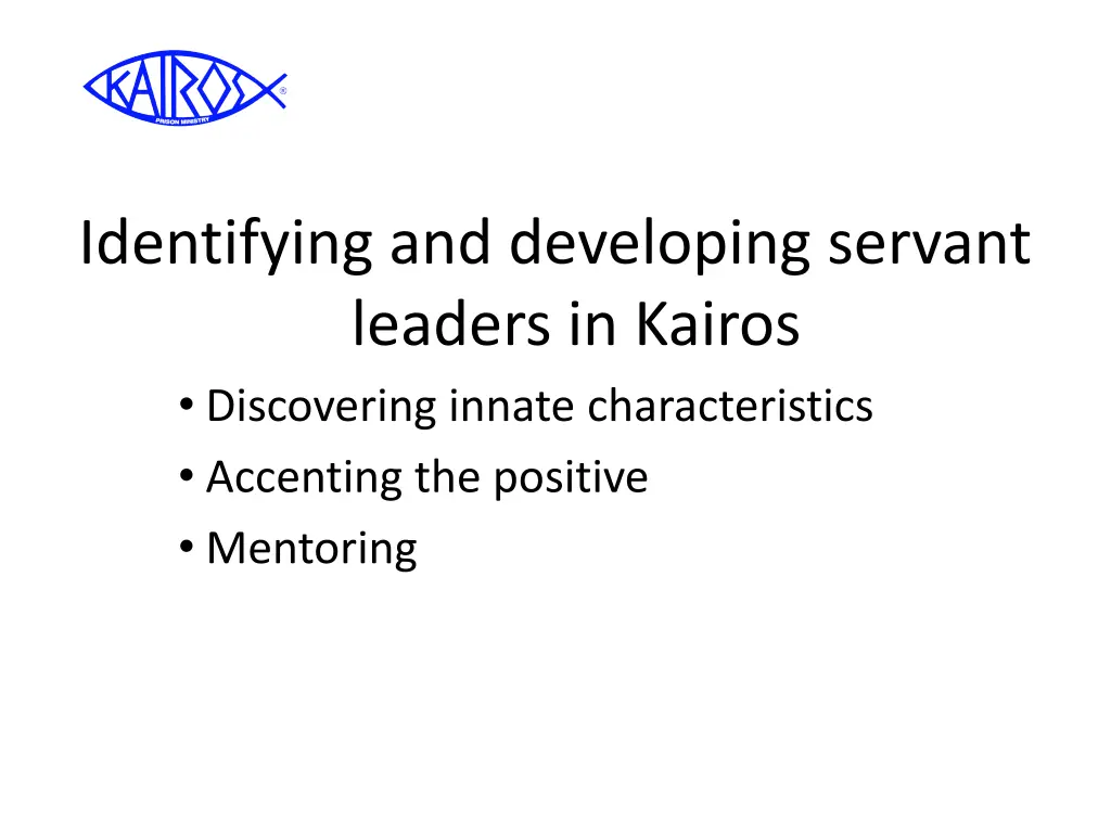 identifying and developing servant leaders