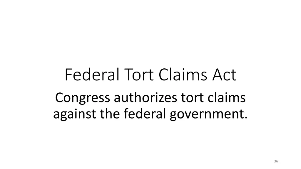 federal tort claims act congress authorizes tort