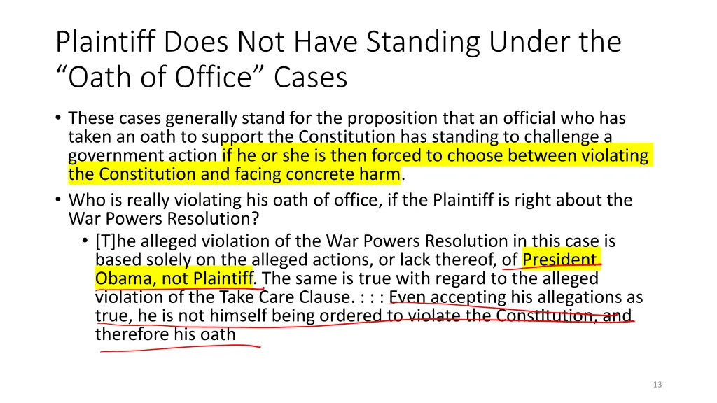 plaintiff does not have standing under the oath