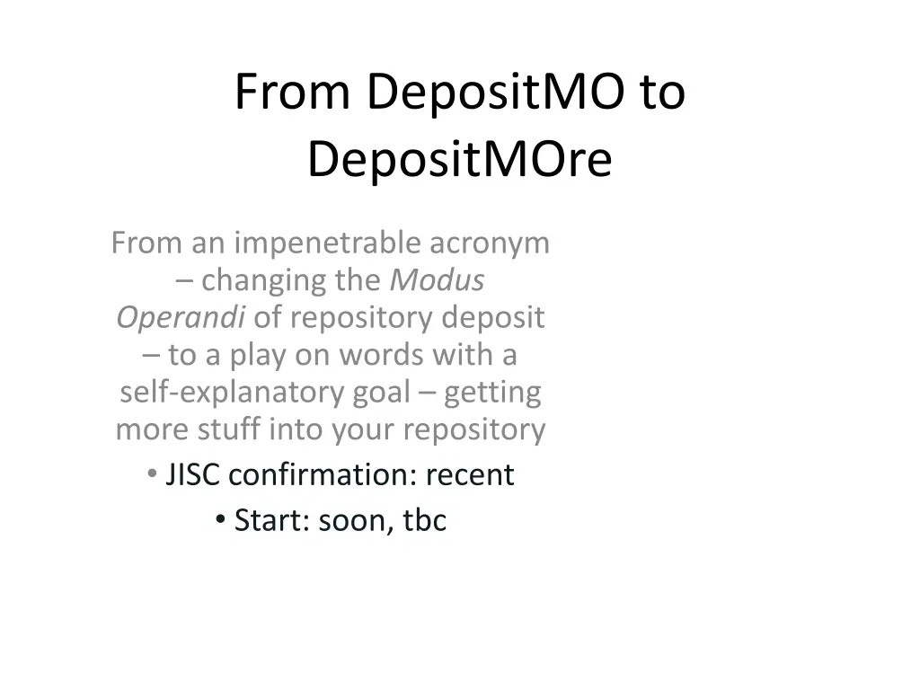 from depositmo to depositmore