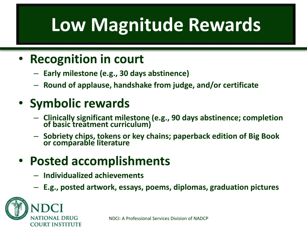 low magnitude rewards 1