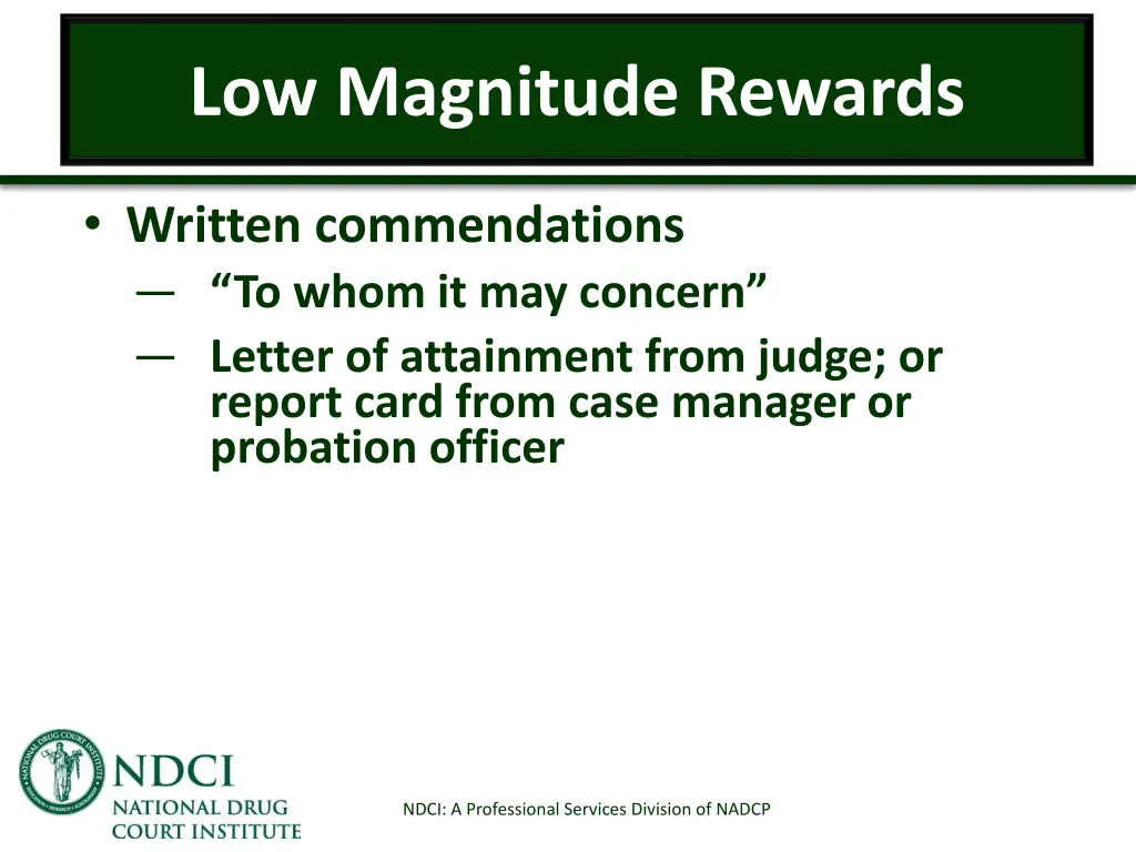 low magnitude rewards 2