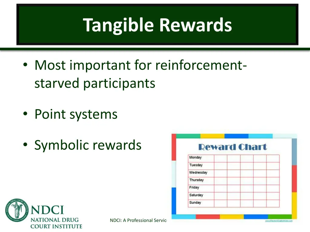 tangible rewards