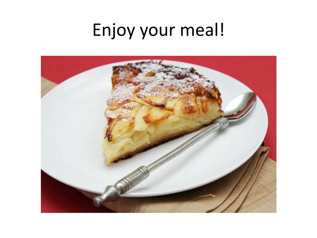 enjoy your meal