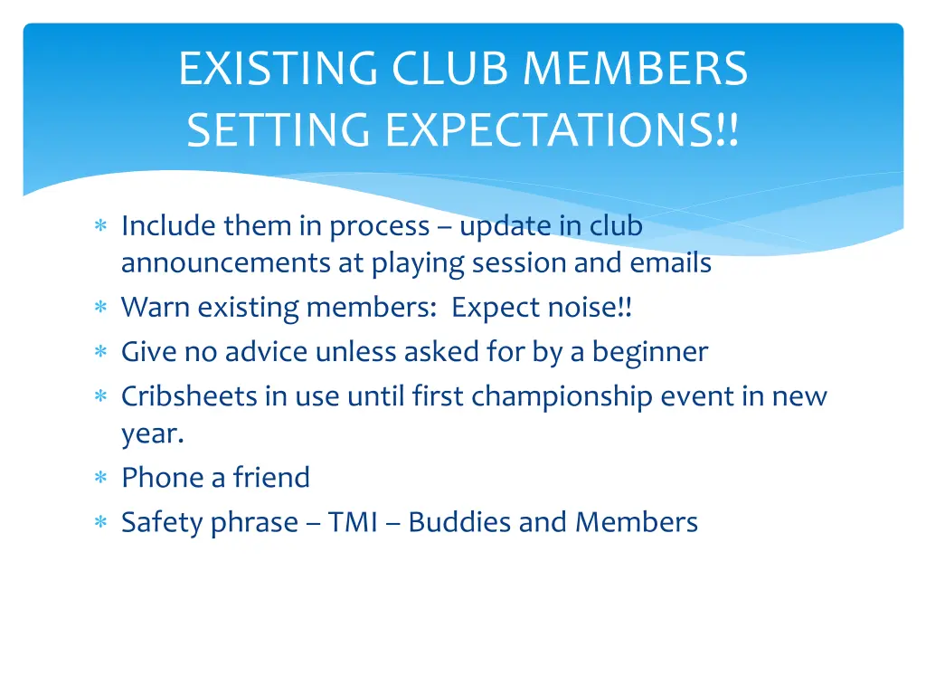 existing club members setting expectations