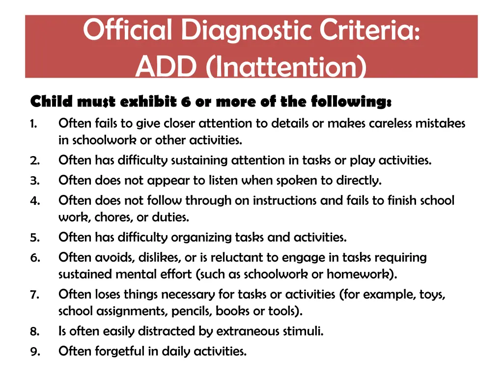 official diagnostic criteria add inattention