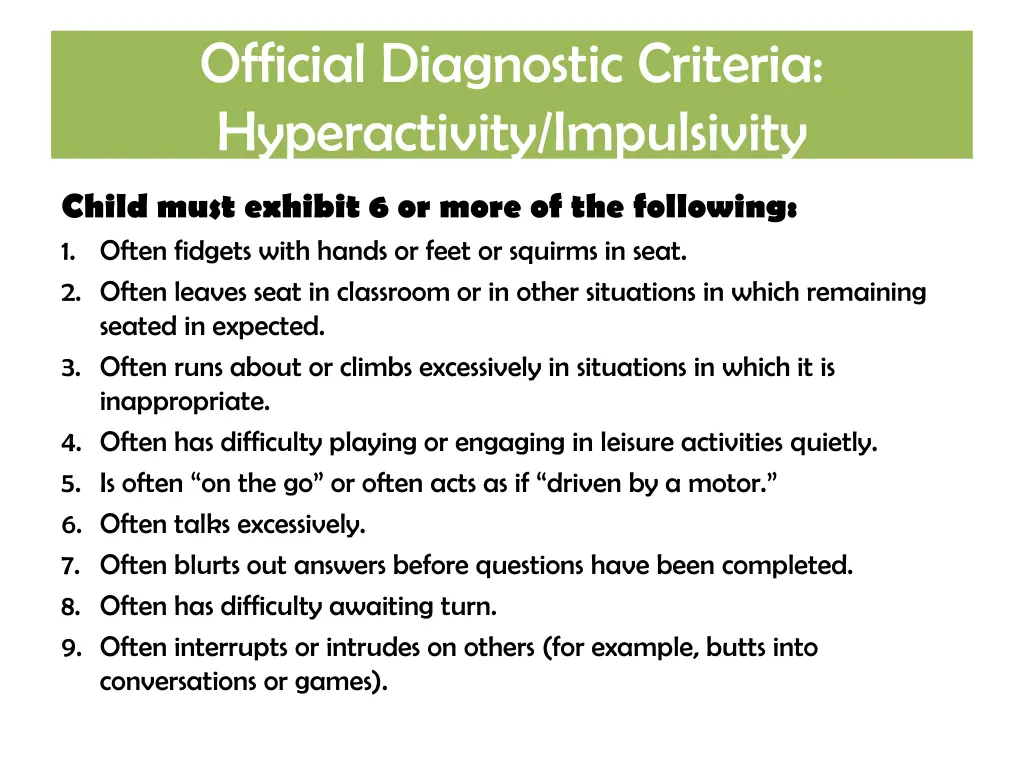 official diagnostic criteria hyperactivity