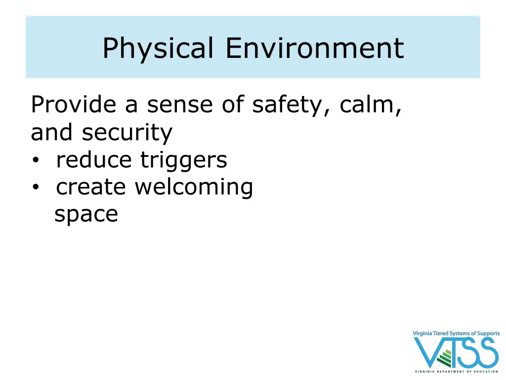 physical environment