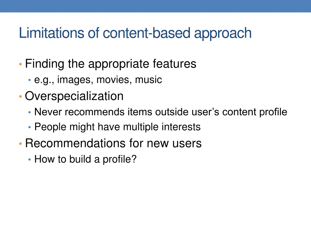 limitations of content based approach