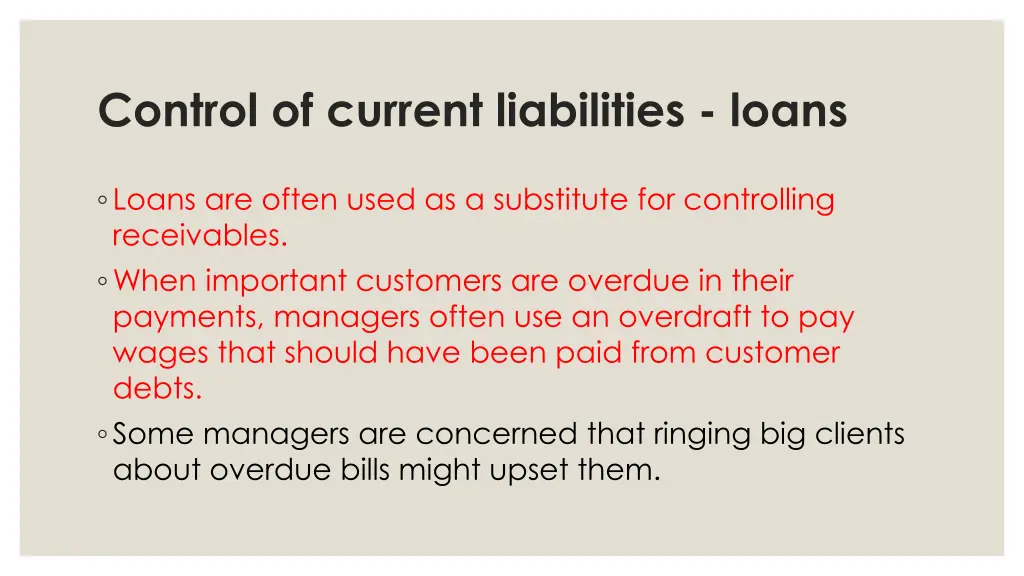 control of current liabilities loans