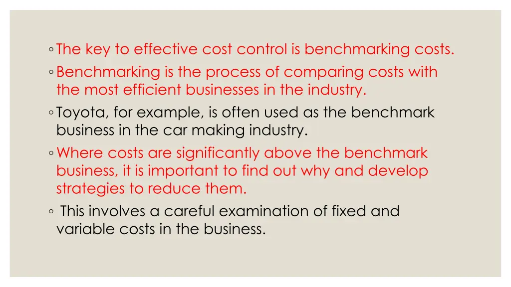 the key to effective cost control is benchmarking