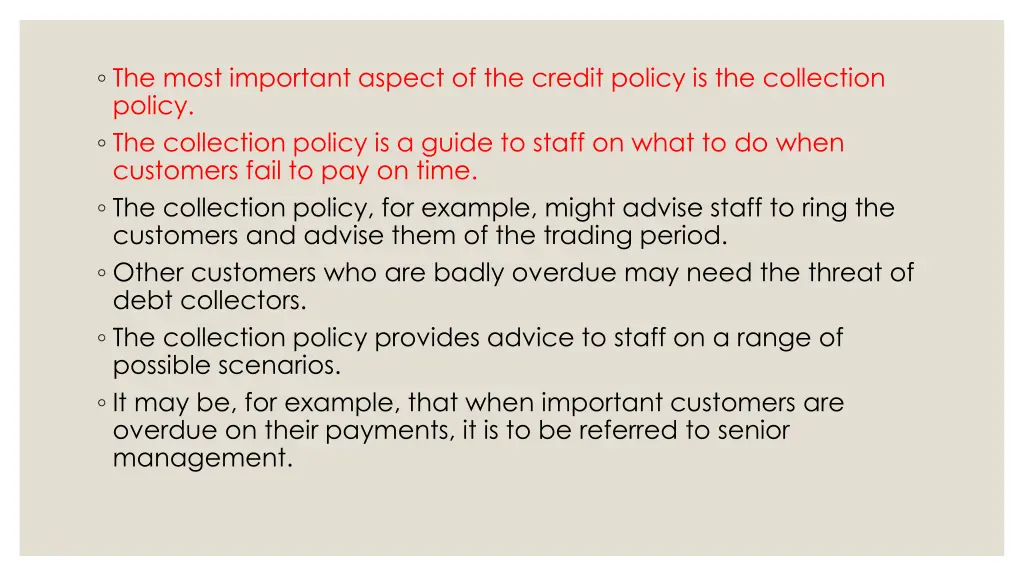 the most important aspect of the credit policy