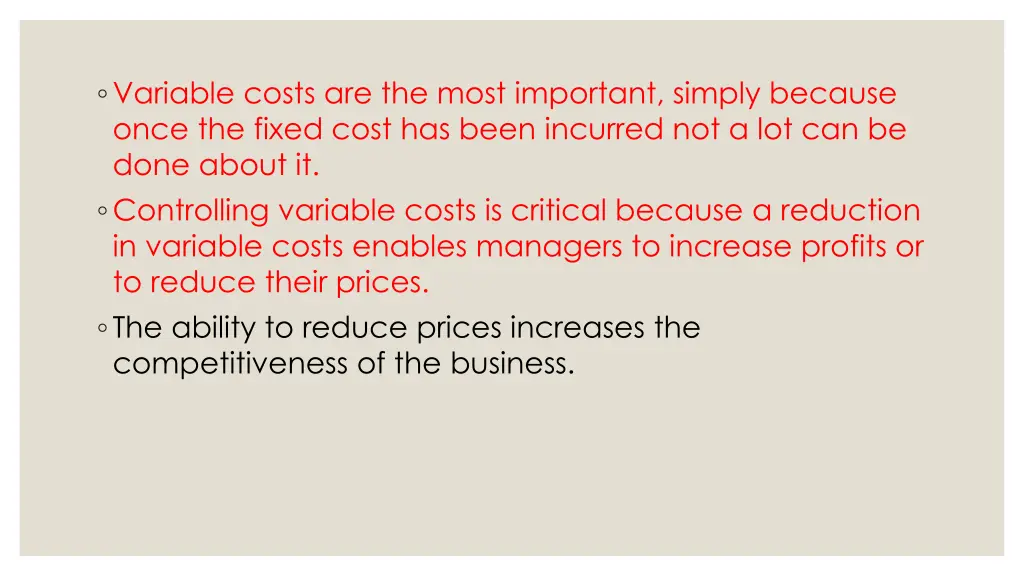 variable costs are the most important simply