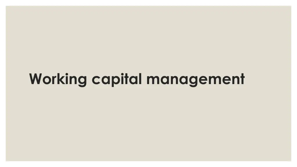 working capital management