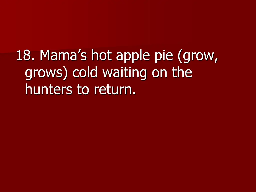 18 mama s hot apple pie grow grows cold waiting