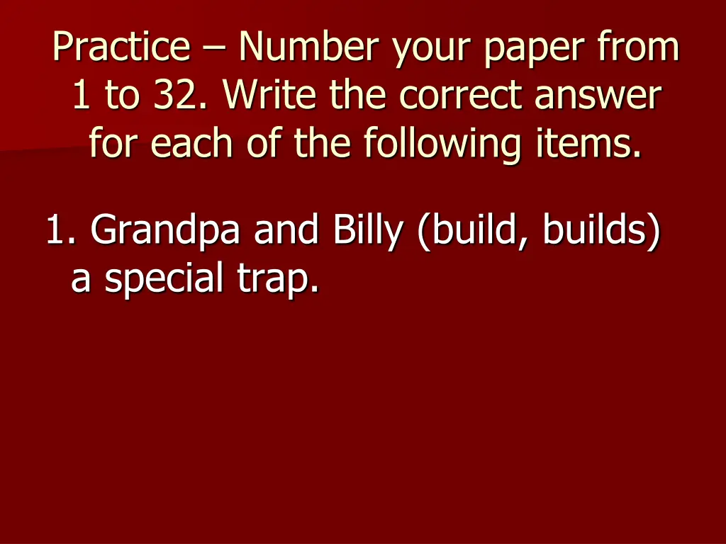 practice number your paper from 1 to 32 write