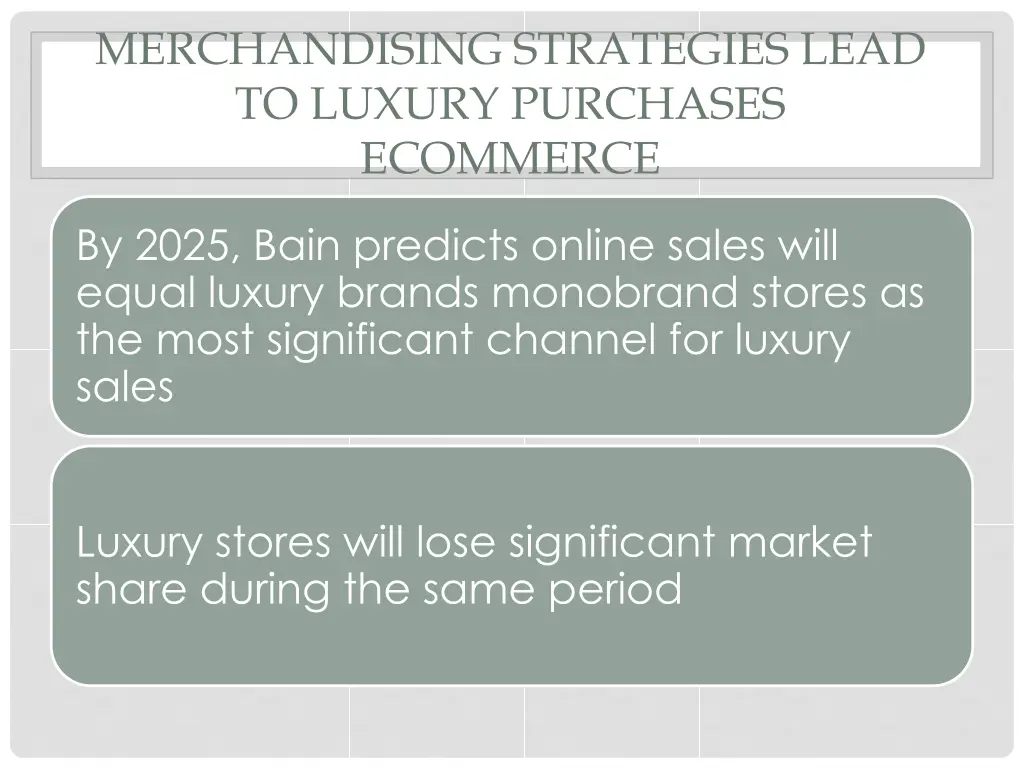 merchandising strategies lead to luxury purchases 5