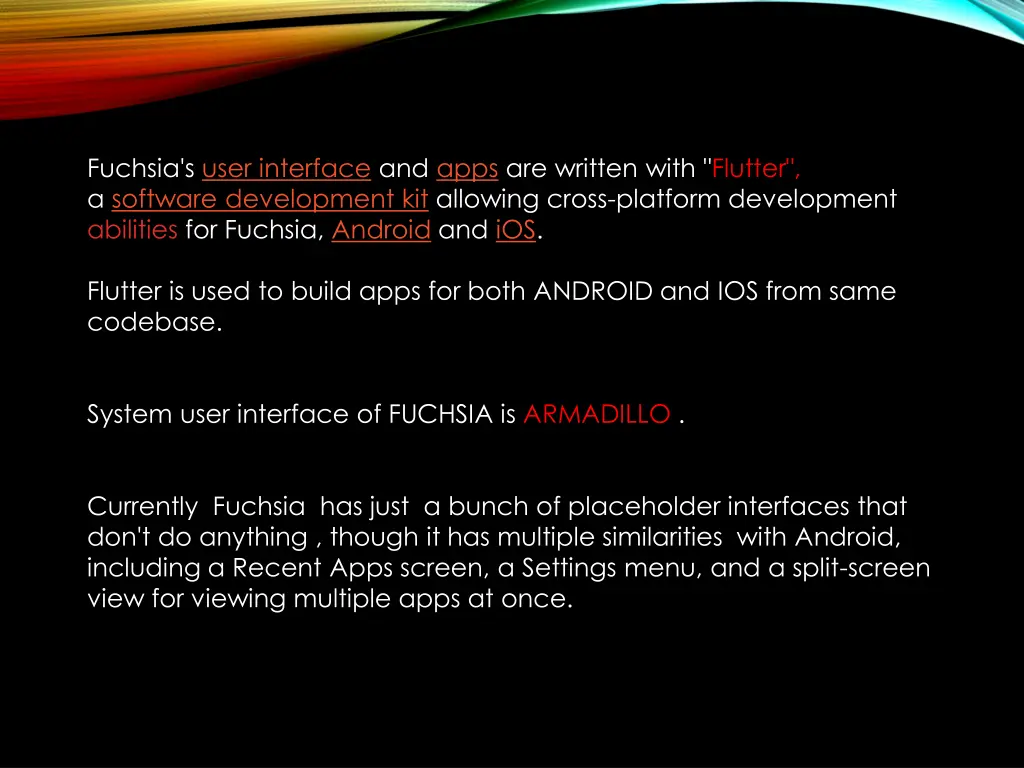 fuchsia s user interface and apps are written