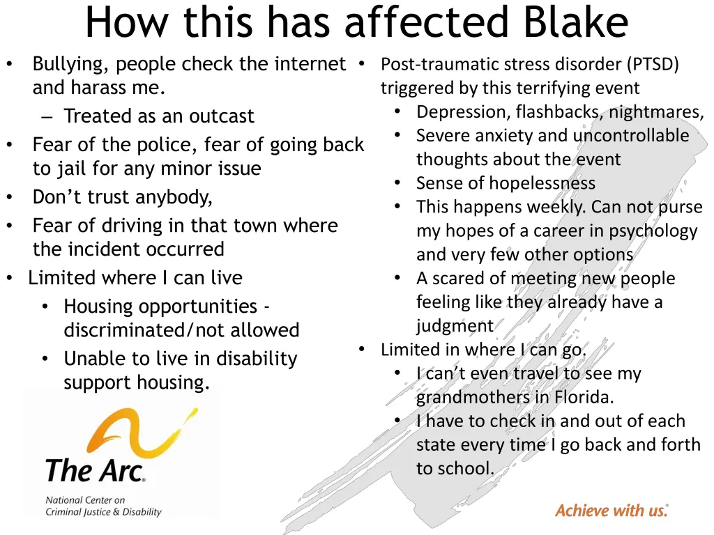 how this has affected blake bullying people check