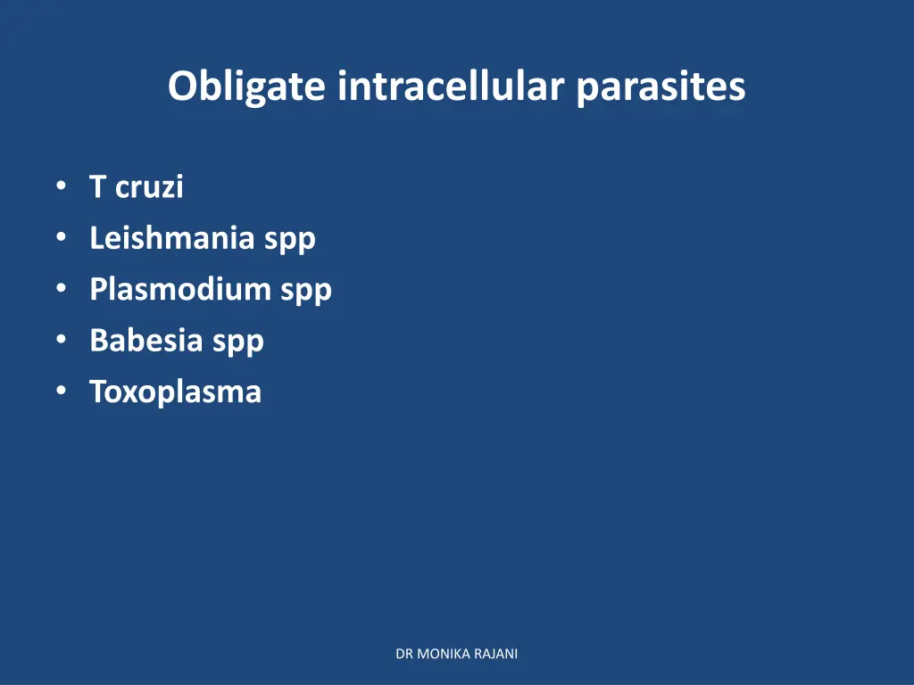 obligate intracellular parasites