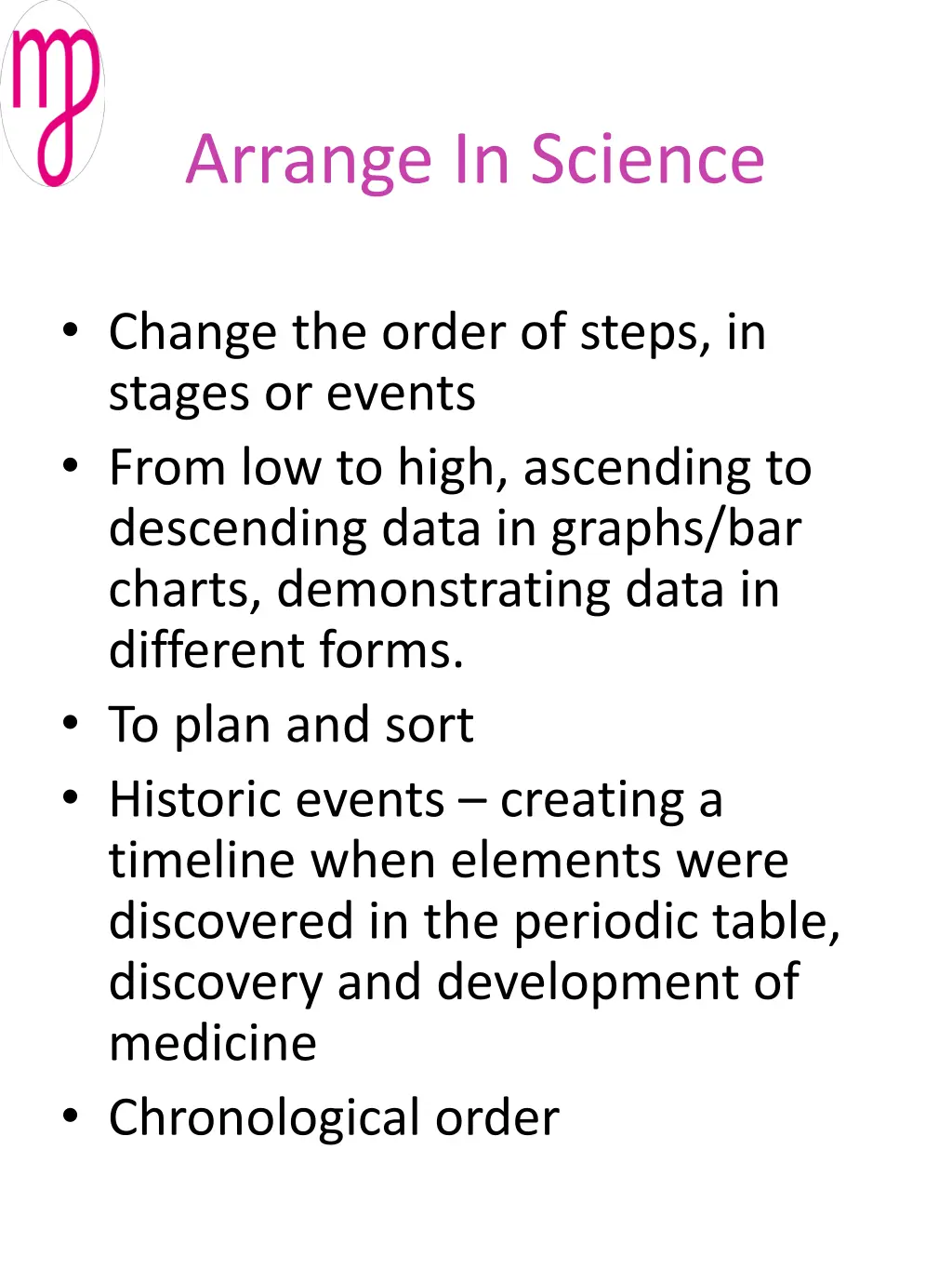 arrange in science