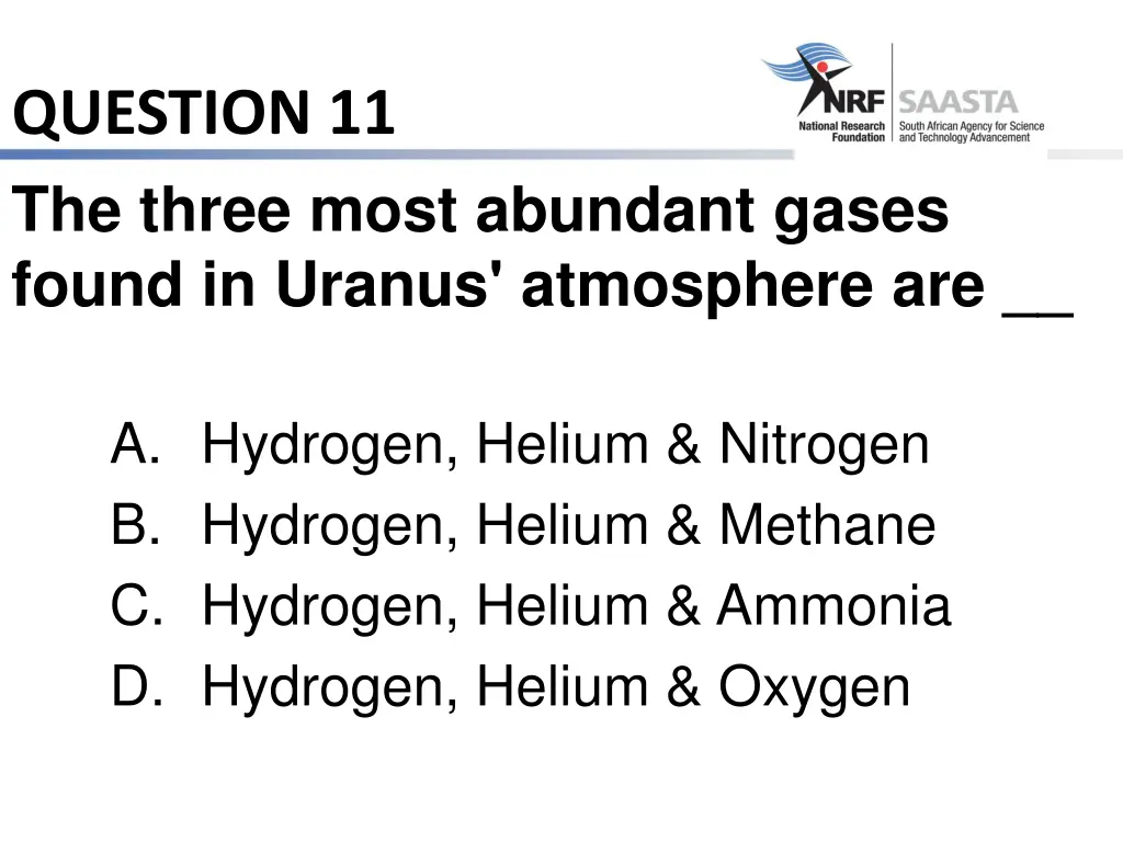 question 11 the three most abundant gases found