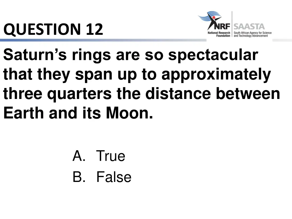 question 12 saturn s rings are so spectacular