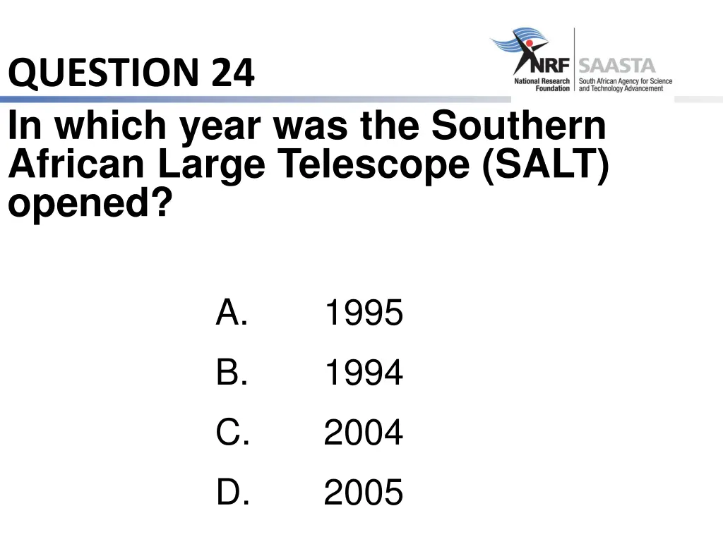 question 24 in which year was the southern