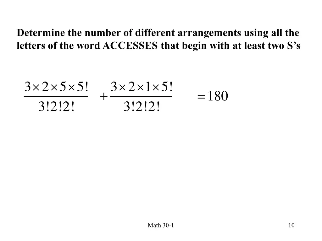 determine the number of different arrangements