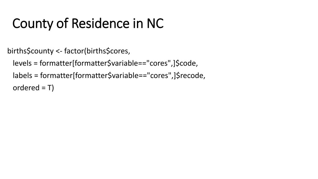 county of residence in nc county of residence