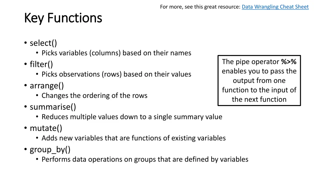 for more see this great resource data wrangling 2