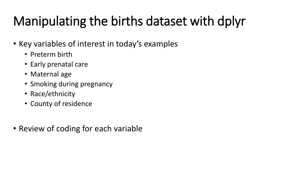 manipulating the births dataset with dplyr