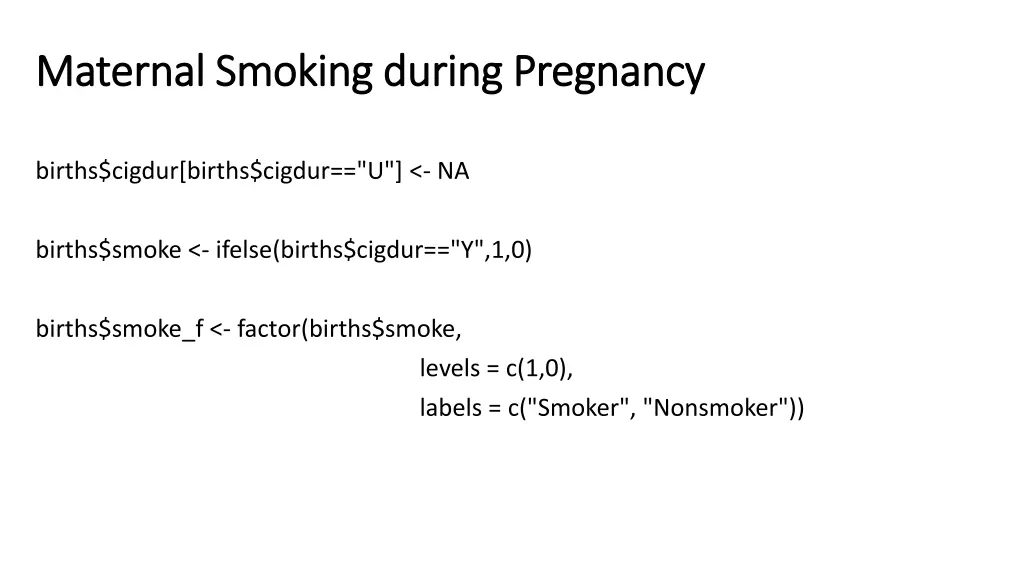 maternal smoking during pregnancy maternal