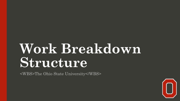 work breakdown structure wbs the ohio state