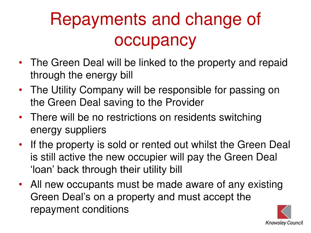 repayments and change of occupancy