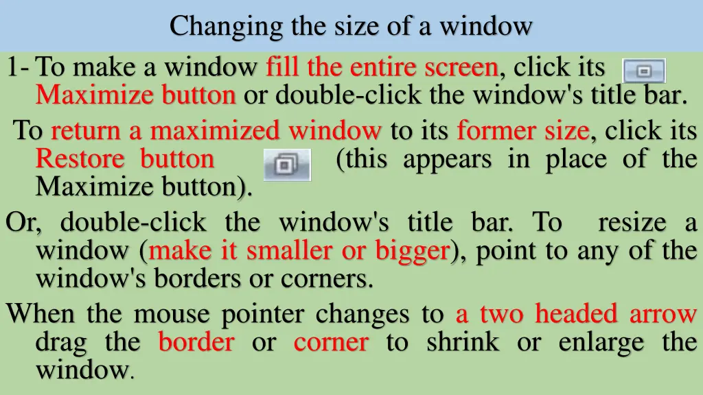 changing the size of a window 1 to make a window