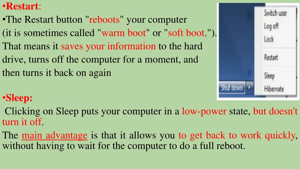 restart the restart button reboots your computer