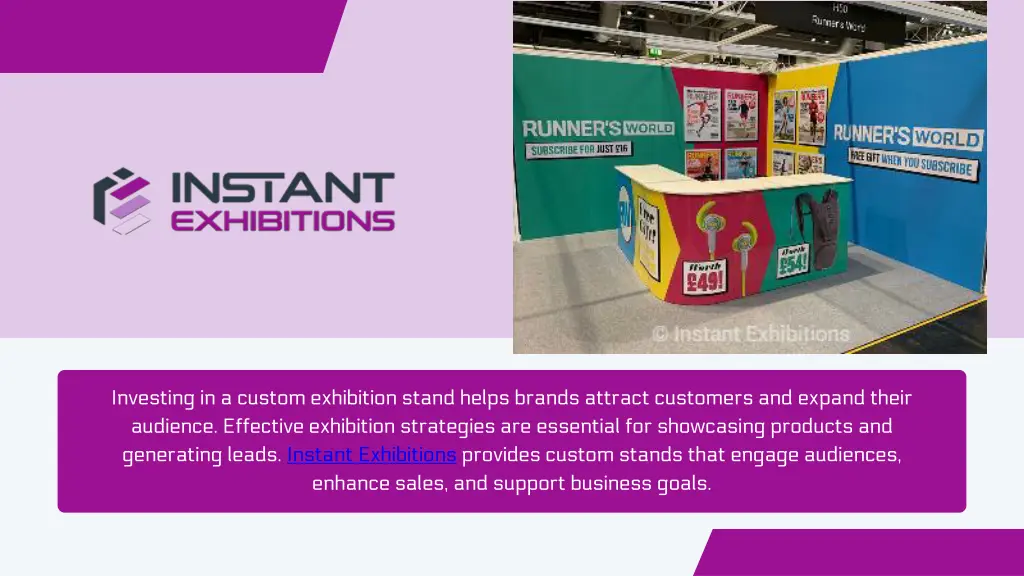 investing in a custom exhibition stand helps