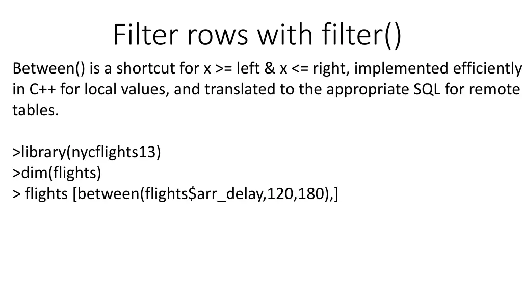 filter rows with filter between is a shortcut