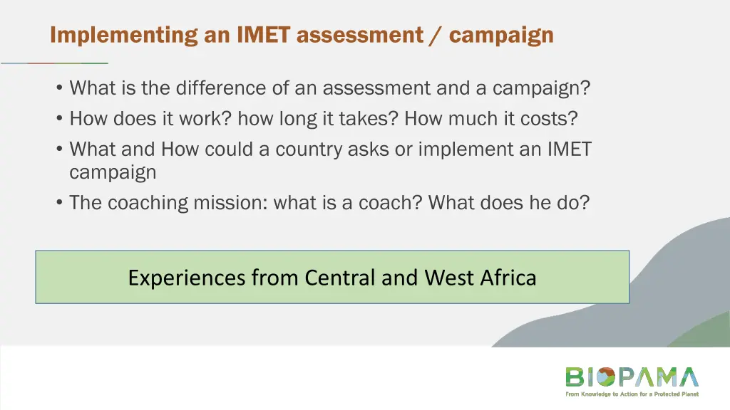 implementing an imet assessment campaign