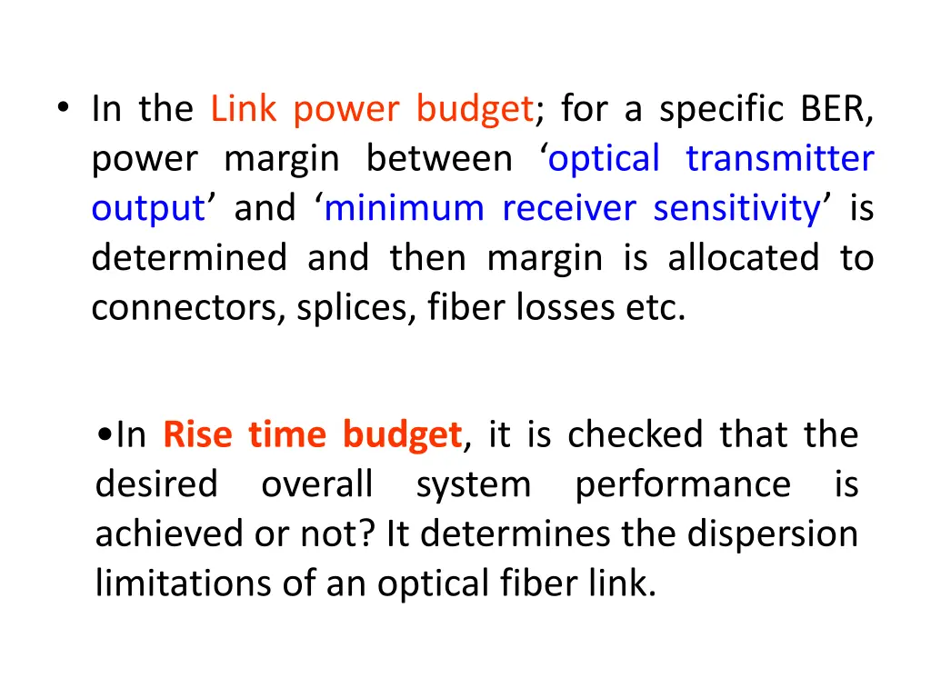 in the link power budget for a specific ber power