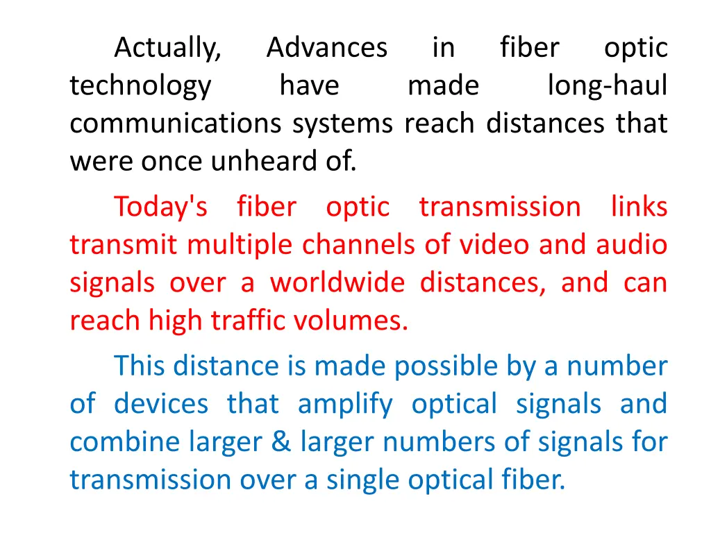 technology communications systems reach distances