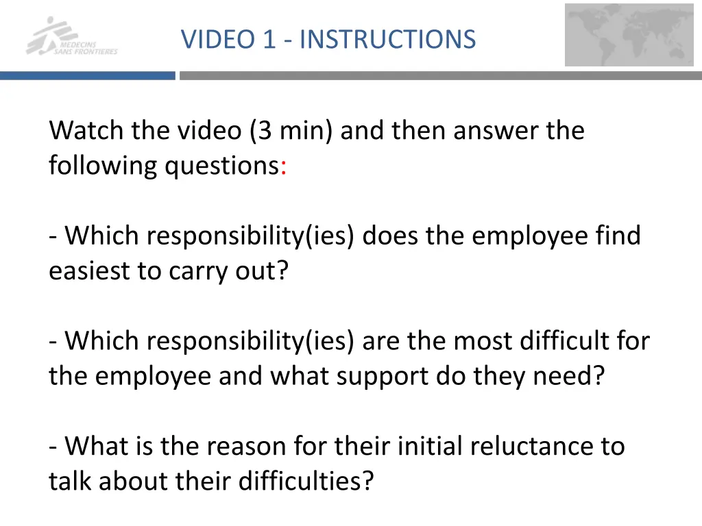 video 1 instructions