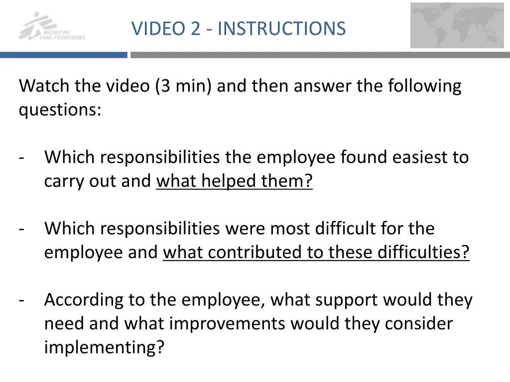 video 2 instructions