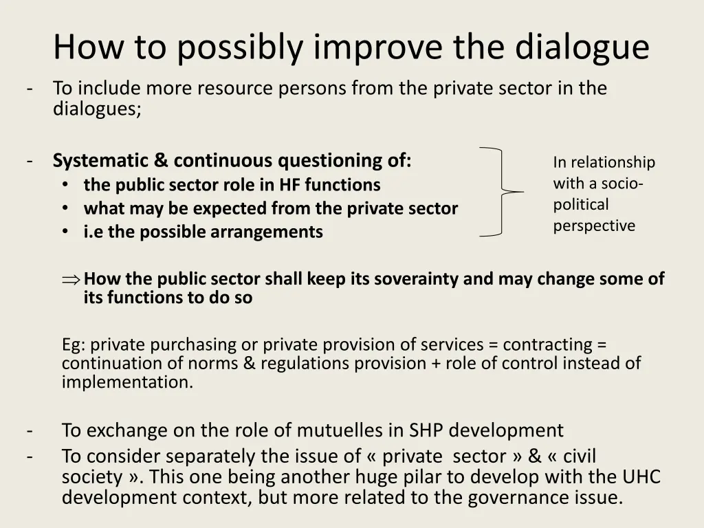 how to possibly improve the dialogue to include