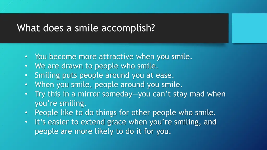 what does a smile accomplish