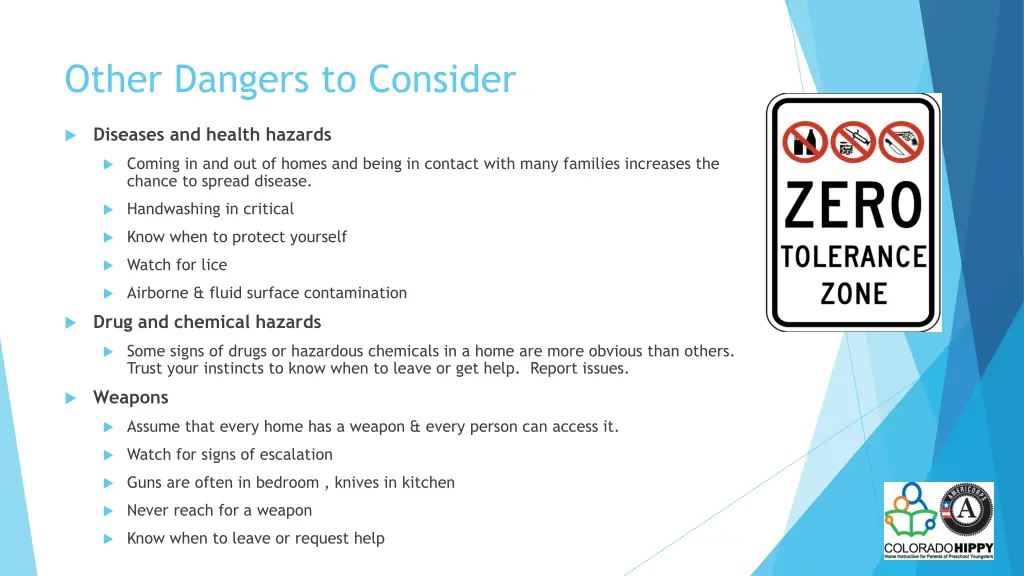 other dangers to consider