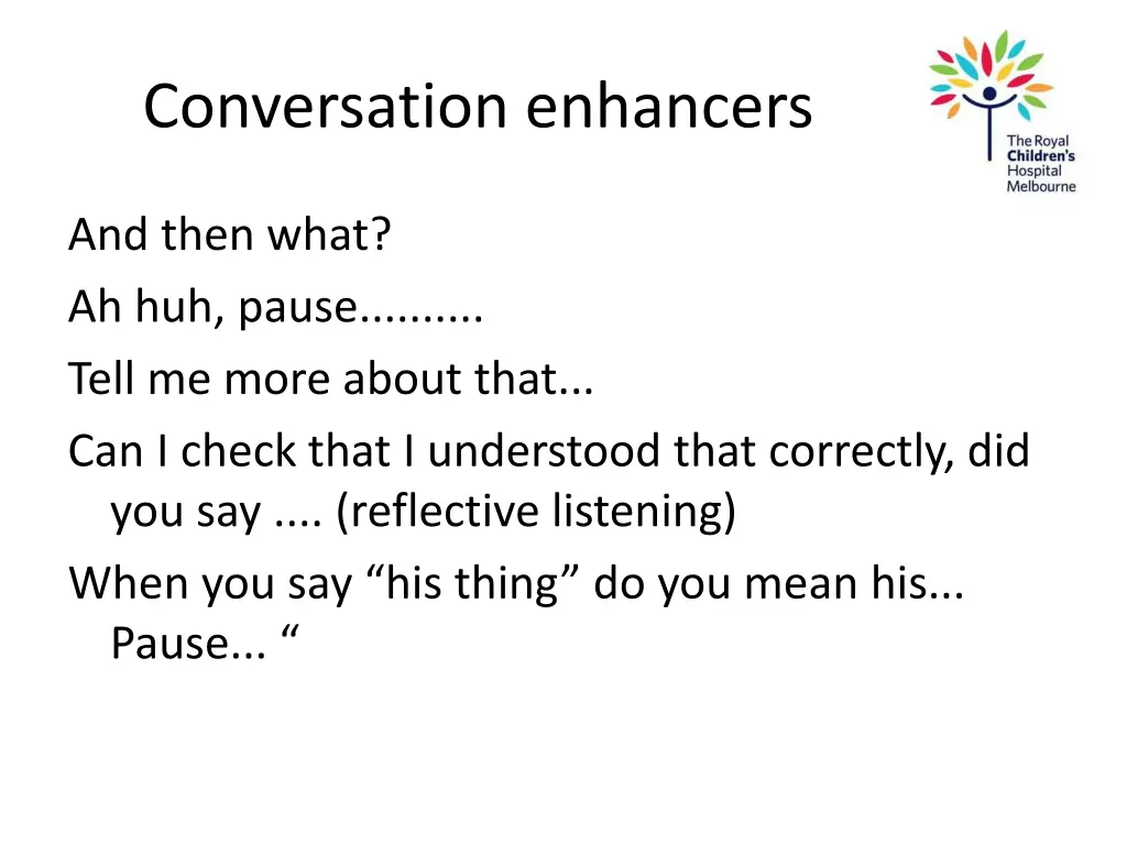 conversation enhancers